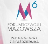 Innowacyjność i finanse, współpraca i rozwój, czyli 6. Forum Rozwoju Mazowsza